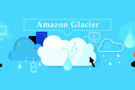 What is Amazon Glacier and how does it work?